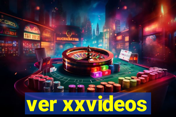 ver xxvideos